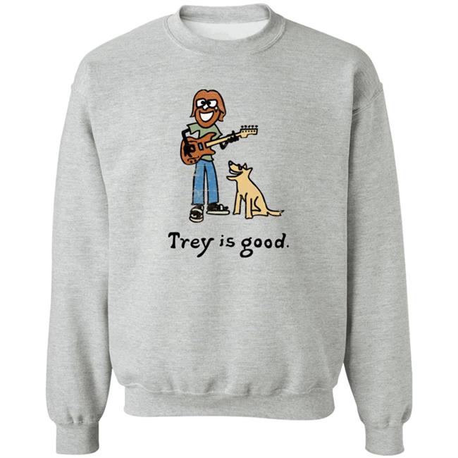Trey Is Good Shirt Laur Laur Trey Is Good Shirt