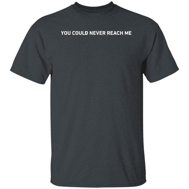 Jess Goat Jess Talon Esports You Could Never Reach Me Shirt