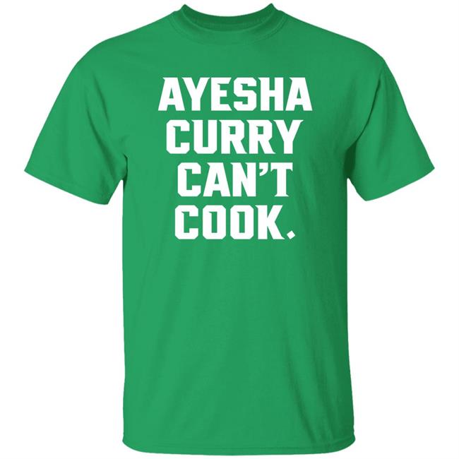 The Athletic Ayesha Curry Can't Cook Shirt Stephen Cury Ayesha Curry Can't Cook Shirt The Athletic Stephen Cury