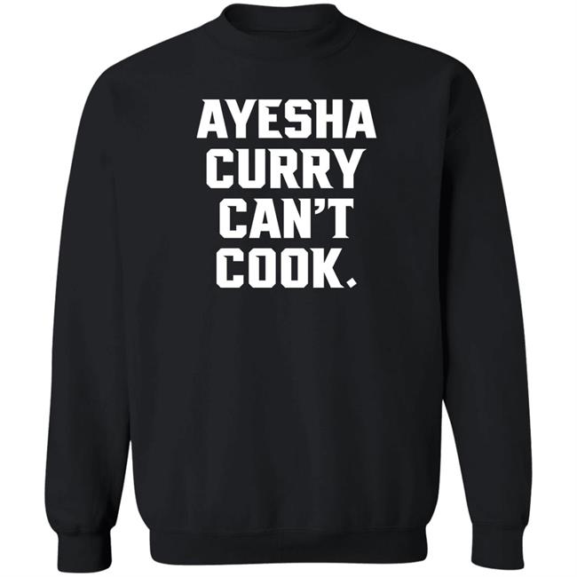 The Athletic Ayesha Curry Can't Cook Shirt Stephen Cury Stephen Cury Ayesha Curry Can't Cook Shirt The Athletic
