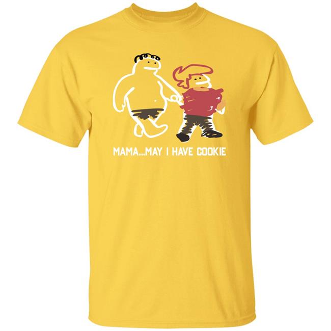 Veronicaandjelly Mama...May I Have Cookie Shirt
