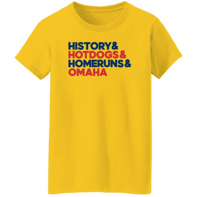 Alyssa Lang Cws2022 History Hotdogs Homeruns Omaha Shirt Cws2022 History Hotdogs Homeruns Omaha Shirt Alyssa Lang