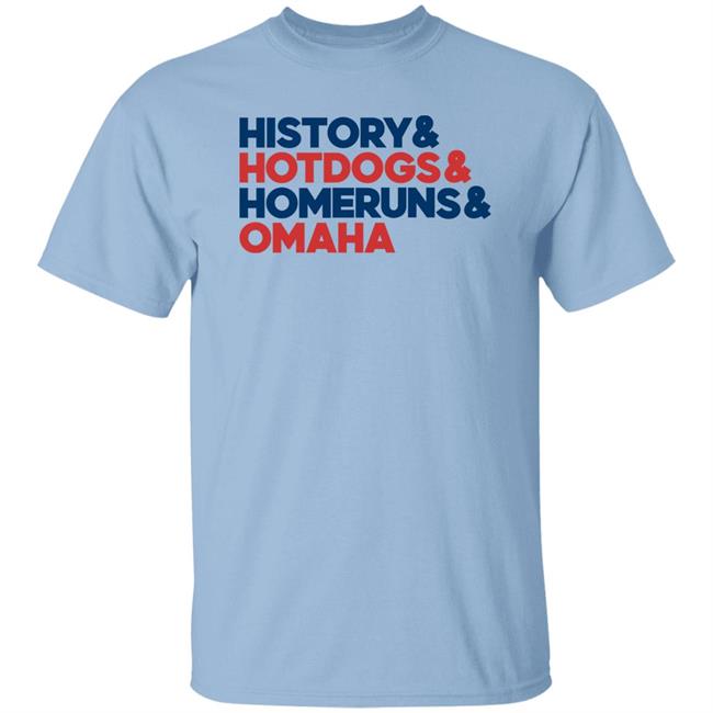 Alyssa Lang Cws2022 History Hotdogs Homeruns Omaha Shirt Cws2022 Alyssa Lang History Hotdogs Homeruns Omaha Shirt