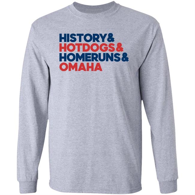 Alyssa Lang Cws2022 History Hotdogs Homeruns Omaha Shirt History Hotdogs Homeruns Omaha Shirt Alyssa Lang Cws2022