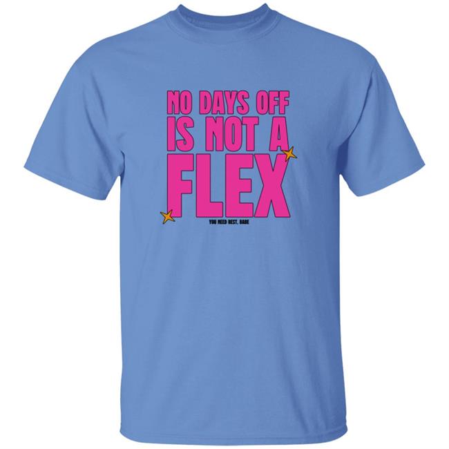 No Days Off Is Not A Flex Shirt Thejashjay No Days Off Is Not A Flex Shirt Hoodie Sweatshirt No Days Off Is Not A Flex Shirt Thejashjay No Days Off Is Not A Flex Shirt Hoodie Sweatshirt