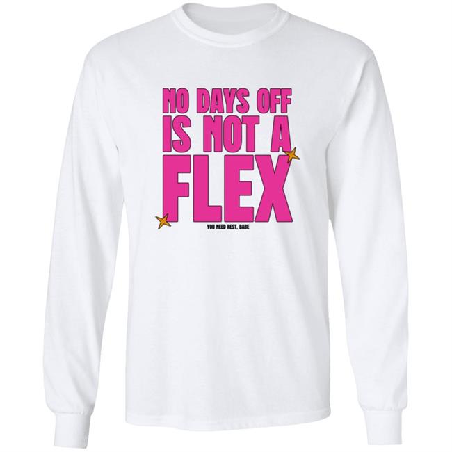 No Days Off Is Not A Flex Shirt Thejashjay No Days Off Is Not A Flex Shirt Hoodie Sweatshirt No Days Off Is Not A Flex Shirt Thejashjay No Days Off Is Not A Flex Shirt Hoodie Sweatshirt