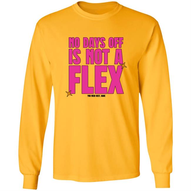 No Days Off Is Not A Flex Shirt Thejashjay No Days Off Is Not A Flex Shirt Hoodie Sweatshirt No Days Off Is Not A Flex Shirt Thejashjay No Days Off Is Not A Flex Shirt Hoodie Sweatshirt