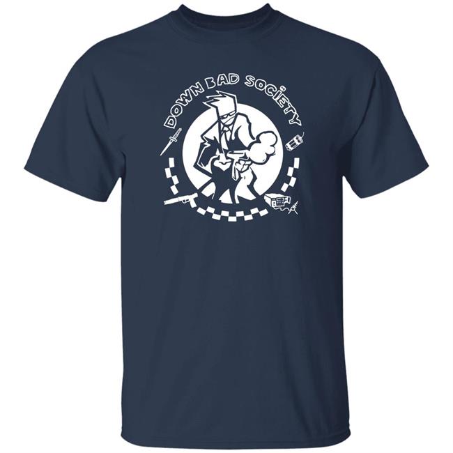 Master Of None Shirt Down Bad Society Shirt Dadbod Society Merch