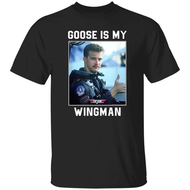 Goose Is My Wingman Shirt Top Gun Professional Wingman Goose Photo Shirt