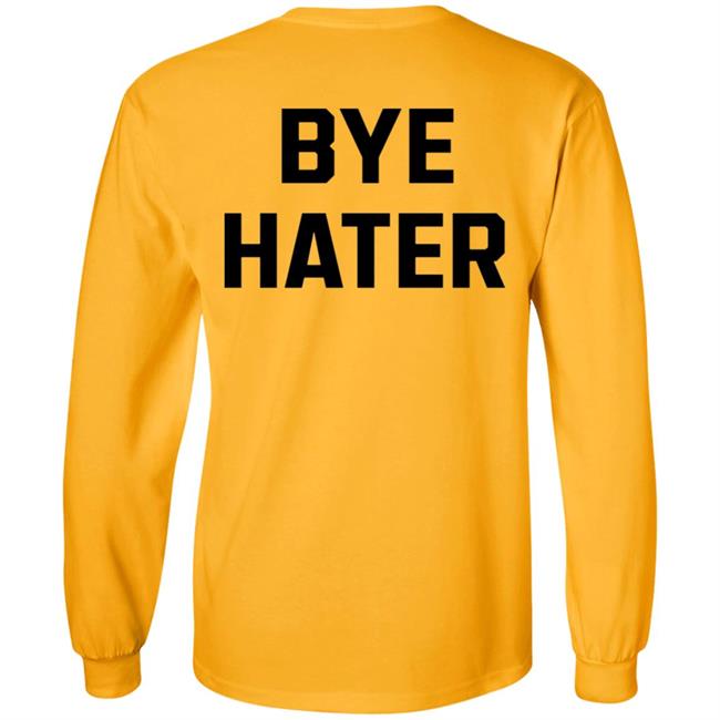 Hi Hater Bye Hater Shirt Shop Spreadshirt Hi Hater Bye Hater Shirt Hoodie Sweatshirt Hi Hater Bye Hater Shirt Shop Spreadshirt Hi Hater Bye Hater Shirt Hoodie Sweatshirt