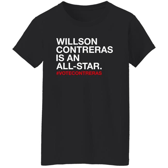 Willson Contreras Is An All Star Shirt Obviousshirts Store Chicago Cubs