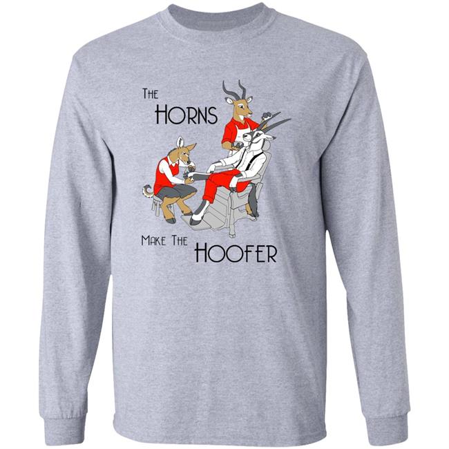 Projgrnflds The Horns Make The Hoofer Shirt