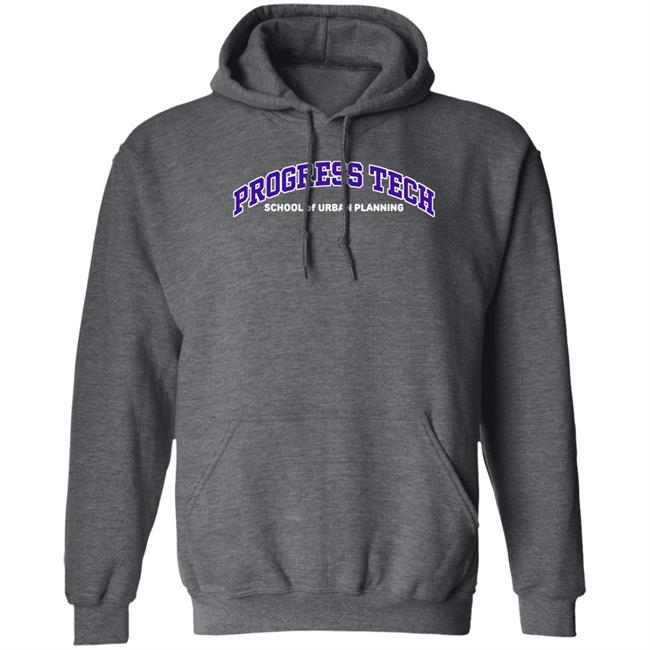 Jamesianiro Progress Tech School Of Urban Planning Hoodie