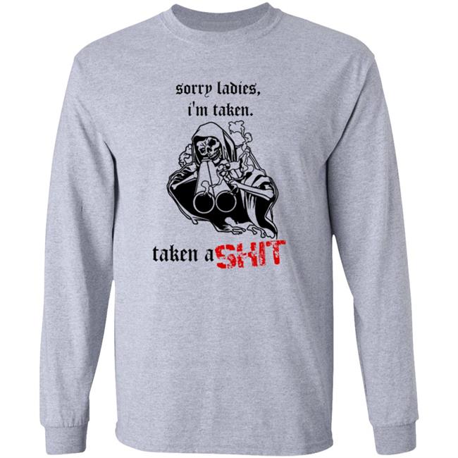 Sorry Ladies I'm Taken Badass Skeleton Taken A Shit Shirt Recovered File Haunted Starbucks Merch