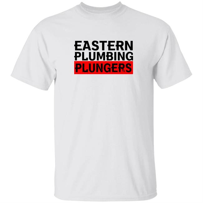 Eastern Plumbing Plungers Shirt Nolanknightjr Eastern Plumbing Plungers Shirt Hoodie Sweatshirt