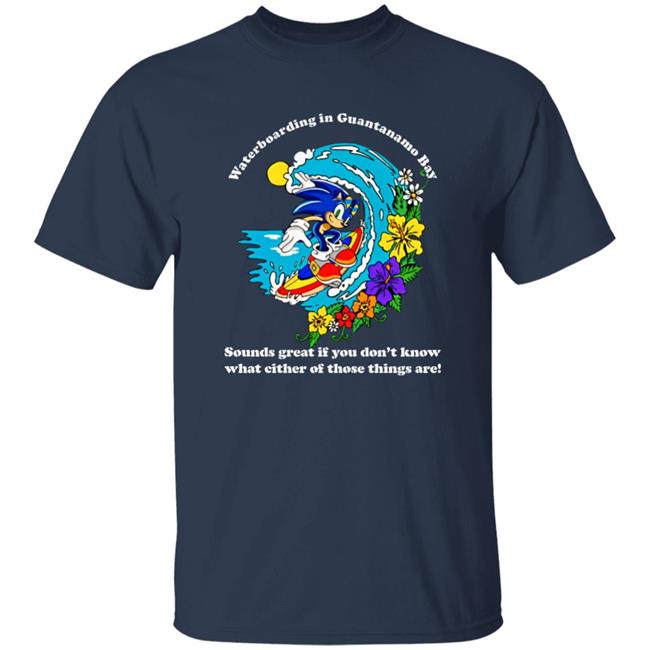 Shirts That Go Hard Sleepboyunderground Merch Waterboarding In Guantanamo Bay Shirt