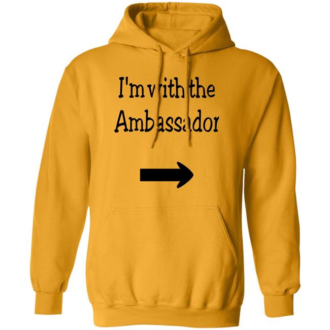 I'm With The Ambassador Shirt Newt Gingrich Callista Gingrich