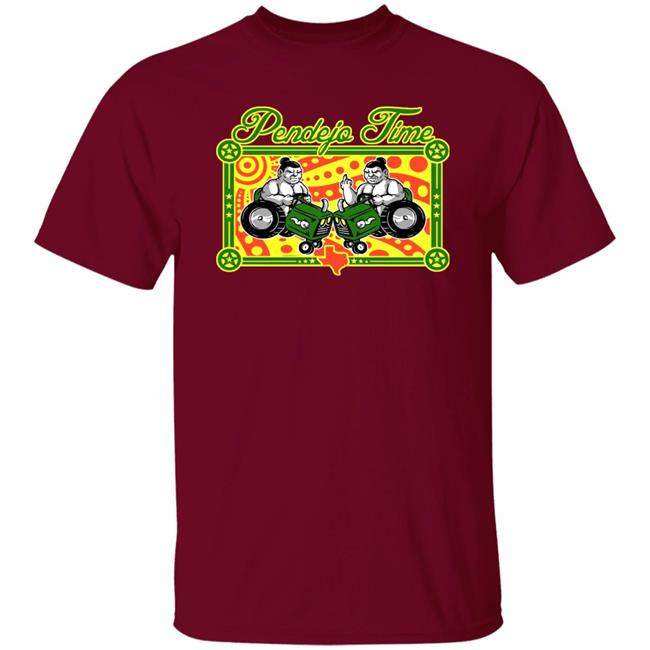 Thomas Pendejo Strictly For The Bubbas T-Shirt Pendejo Time Shirt