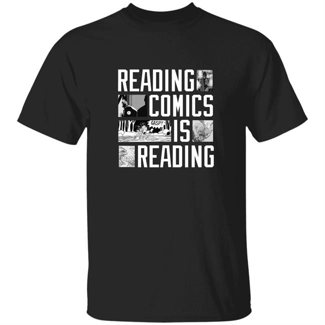 Reading Comics Is Reading Shirt Tim Smyth Am Writing Reading Comics Is Reading Shirt Hoodie Sweatshirt