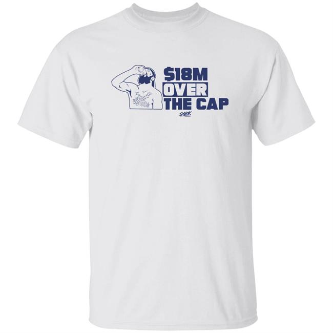 18M Over The Cap Shirt Smackapparel Merch 18M Over The Cap Shirt Hoodie Sweatshirt