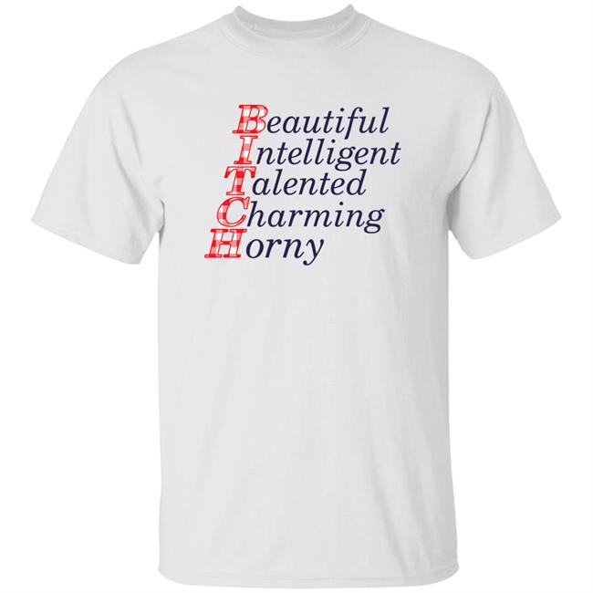 Beautiful Intelligent Talented Charming Horny Shirt Kissmemiyake Beautiful Intelligent Talented Charming Horny Shirt Hoodie Sweatshirt