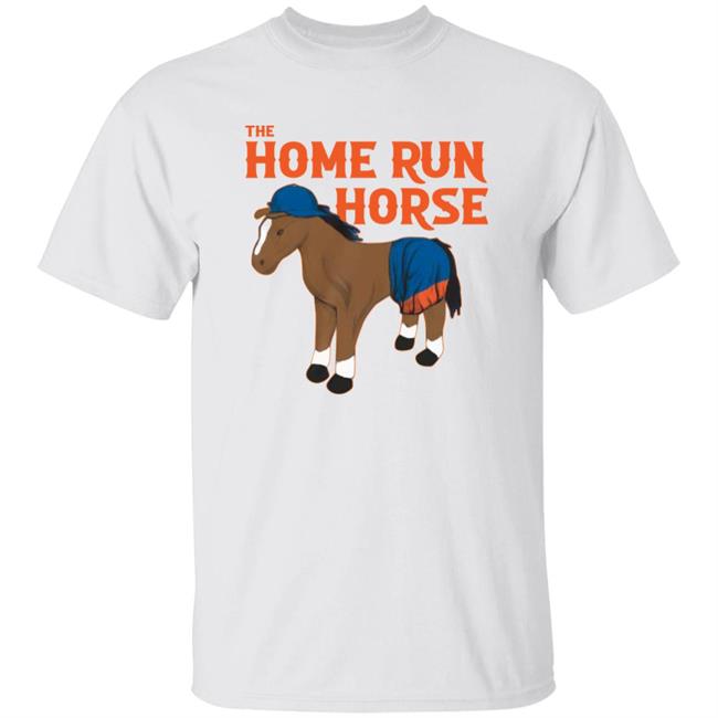 The Home Run Horse Shirt Lfgmshop Pete Alonso The Home Run Horse Shirt Hoodie Sweatshirt