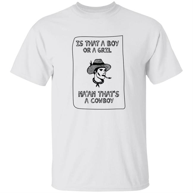 Ma’Am That’S A Handsome Cowboy T Shirt Sweetcowboyblues Merch Ma’Am That’S A Handsome Cowboy T Shirt Hoodie Sweatshirt