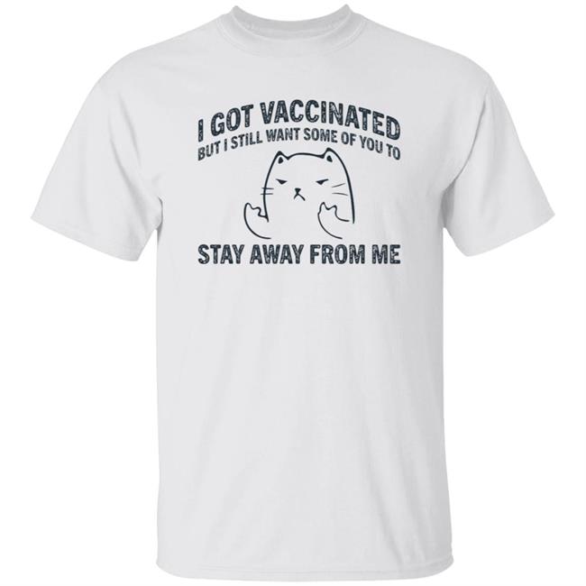 I Got Vaccinated But I Still Want Some Of You To Stay Away From Me Shirt Baaaaarbara I Got Vaccinated But I Still Want Some Of You To Stay Away From Me Shirt Hoodie Sweatshirt
