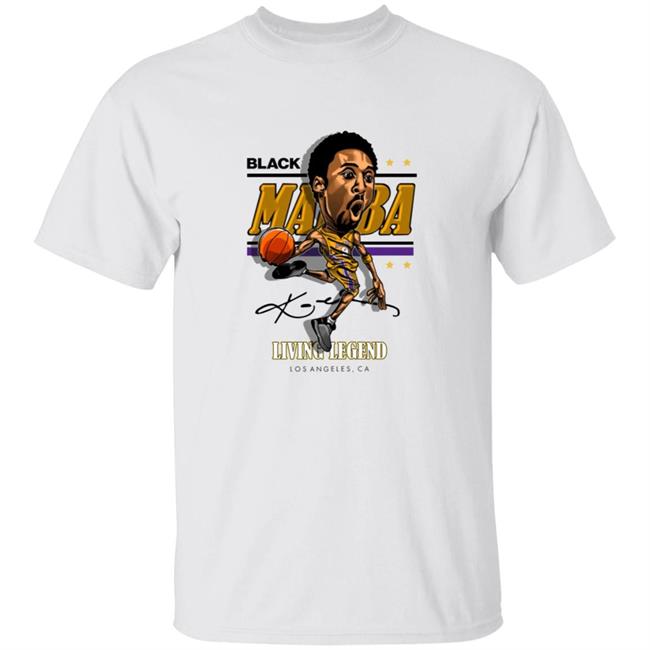 Black Mamba Kobe Living Legend Los Angeles Ca Shirt Hoodie Sweatshirt