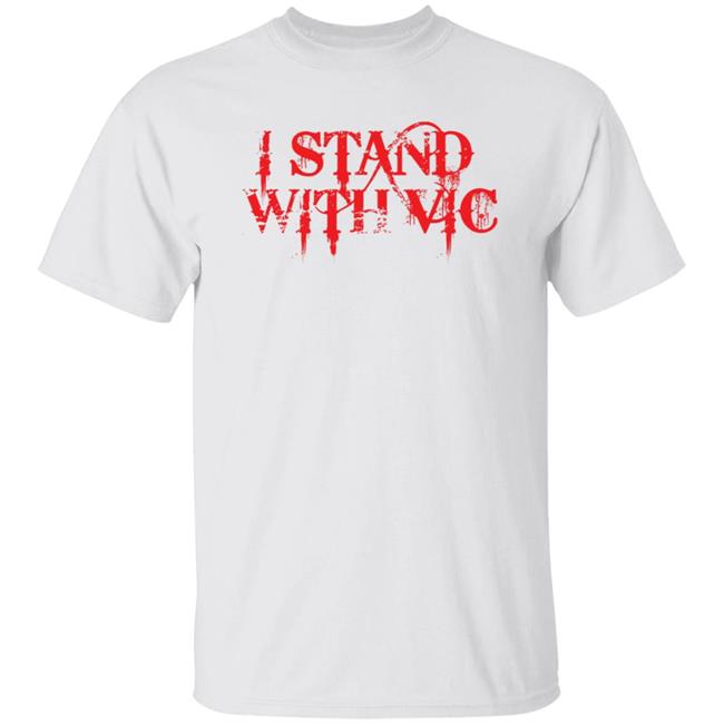 I Stand With Vic Shirt Nerdrotics I Stand With Vic Shirt Hoodie Sweatshirt