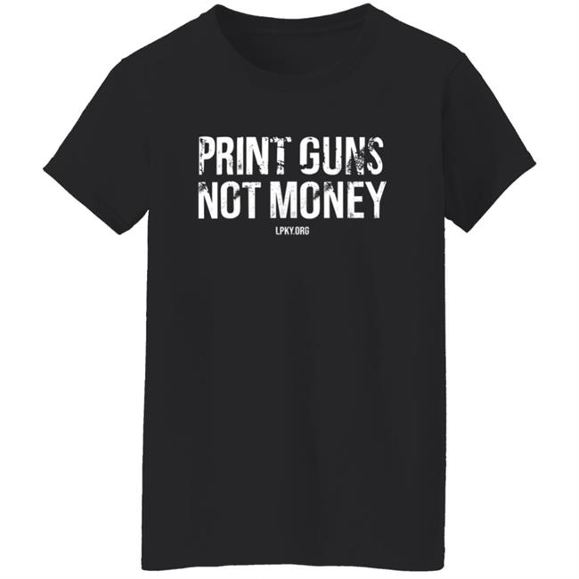 Print Guns Not Money Shirt Hoodie Sweatshirt Print Guns Not Money Shirt Hoodie Sweatshirt