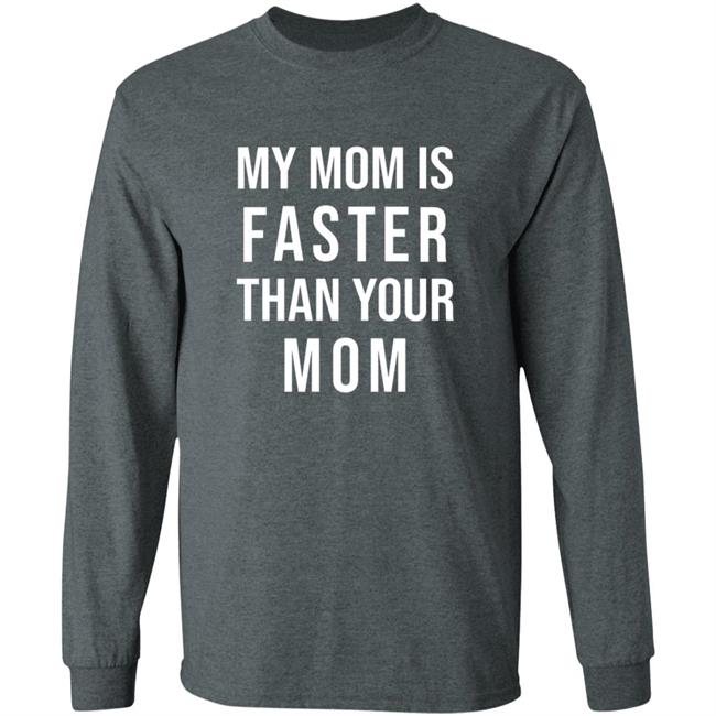 My Mom Is Faster Than Your Mom Youth T Shirt Sarahmariedesignstudio Merch My Mom Is Faster Than Your Mom Youth T Shirt Hoodie Sweatshirt My Mom Is Faster Than Your Mom Youth T Shirt Sarahmariedesignstudio Merch My Mom Is Faster Than Your Mom Youth T Shirt Hoodie Sweatshirt