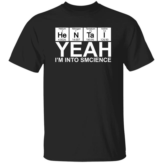 Year I'm Into Science Shirt Lovedoveclarke Year I'm Into Science Shirt Hoodie Sweatshirt