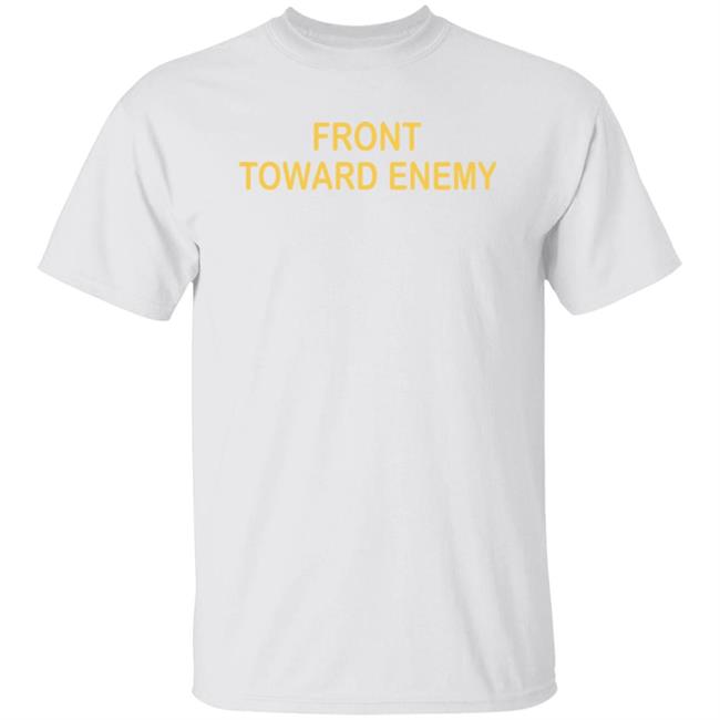 Front Towards Enemy Shirt Rjoapparel Front Towards Enemy Shirt Hoodie Sweatshirt