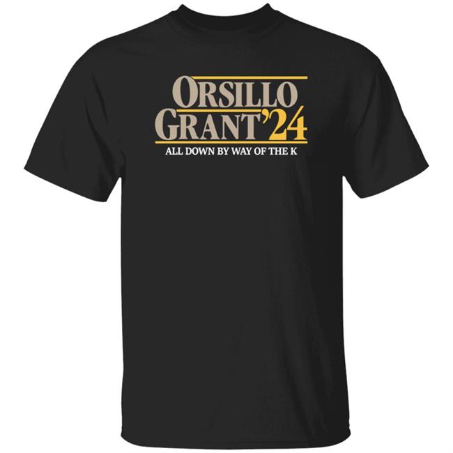 Orsillo Grant' 24 All Down By Way Of The K Shirt Michaels Shirts Store Don And Mud 24 Shirt Hoodie Sweatshirt