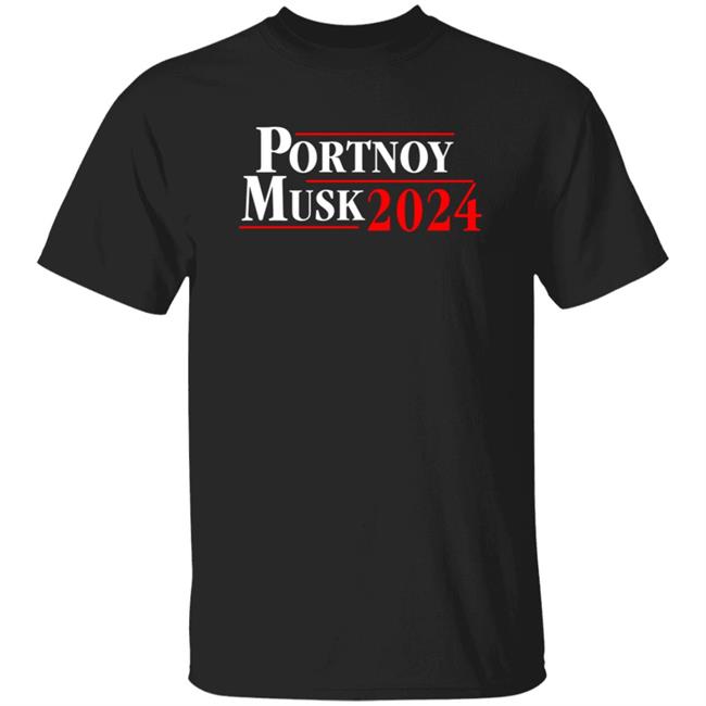 MyNhung - Portnoy Musk 2024 Shirt Barstoolsports Merch Portnoy Musk 2024 Shirt Hoodie Sweatshirt