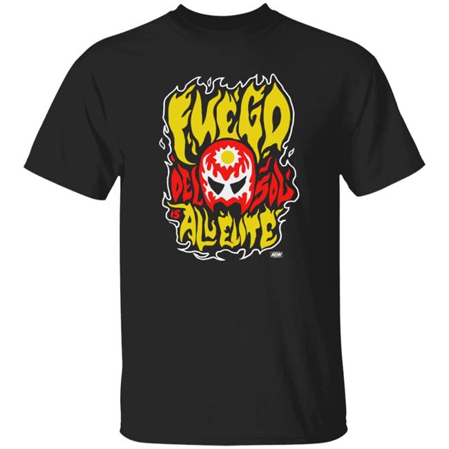 Fuego Del Sol Shirt Shopaew Fuego Del Sol - Blaze Shirt Hoodie Sweatshirt