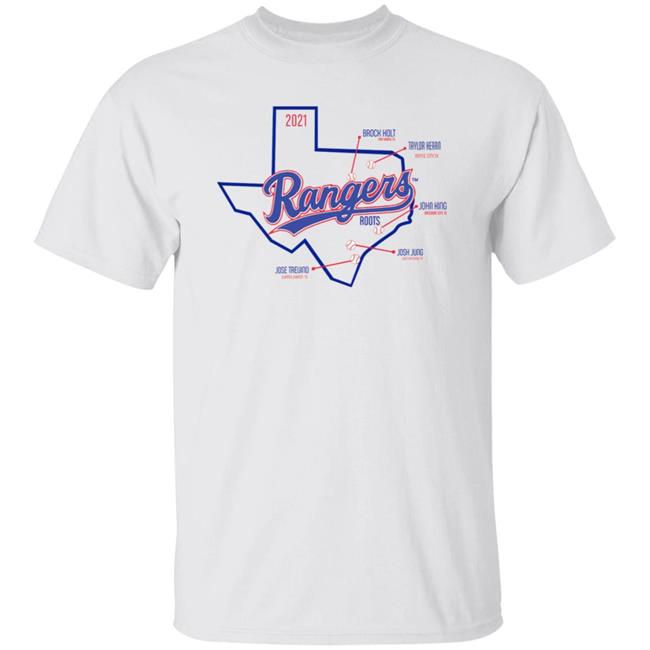Texas Rangers Roots 2021 Shirt Straightuptx Texas Rangers Roots 2021 Shirt Hoodie Sweatshirt