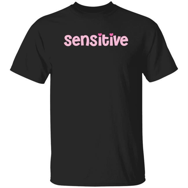 Sensitive Hoodie Kayla Lilsimsieshop Sensitive Shirt Hoodie Sweatshirt
