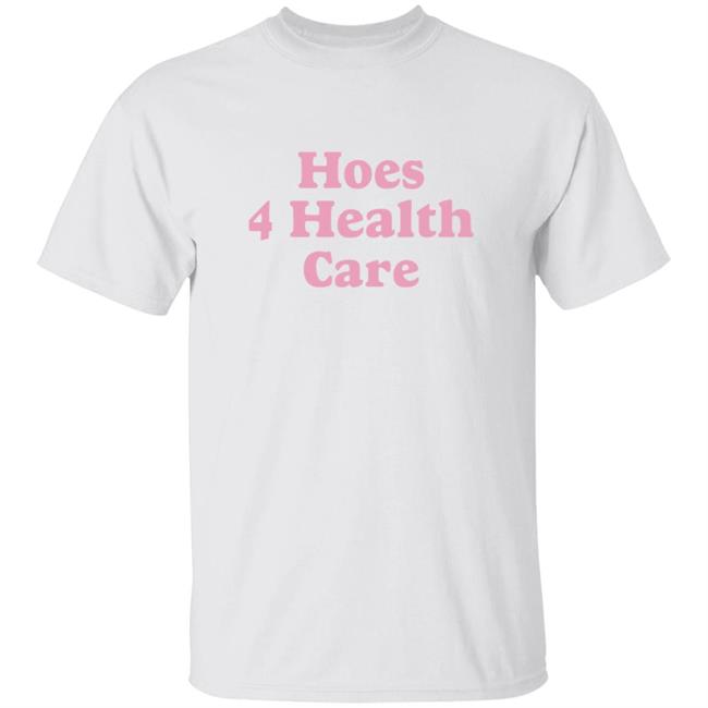 Uyen - Hoes 4 Health Care Shirt Doctorkevo Hoes 4 Health Care Shirt Hoodie Sweatshirt