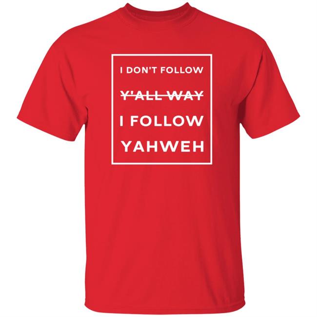 Uyen - I Don't Follow Y'all Way I Follow Yahweh Shirt Testify Store Illinois Basketball Hoodie Sweatshirt