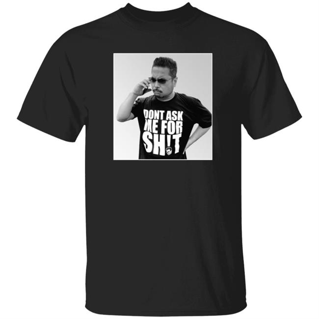 Dont Ask Me For Shit Shirt 10 0 Merch Ten O Damfs 2021 Shirt Tenomedia Shirt Hoodie Sweatshirt