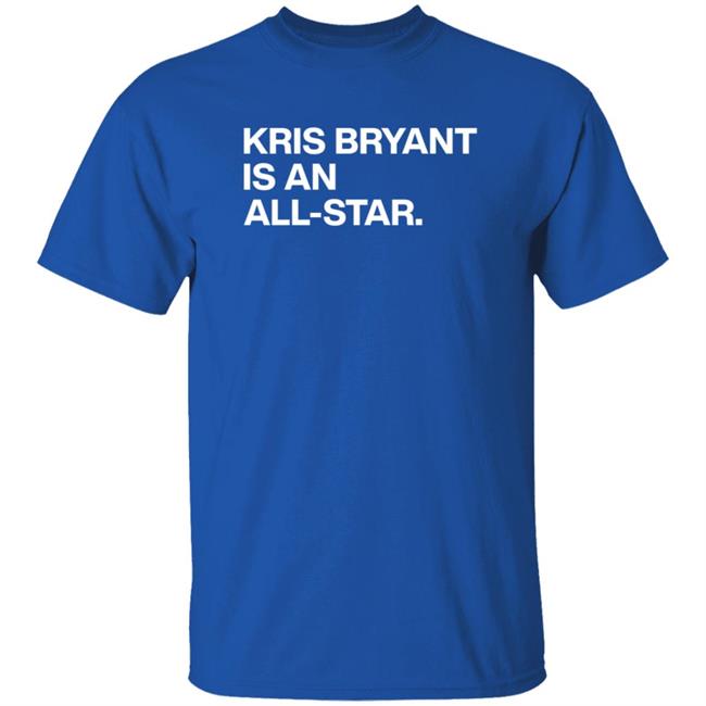 Thao - Obvious Shirts Store Kris Bryant Is An All-Star Shirt Beezary Obvious Shirts Store Kris Bryant Is An All-Star Shirt