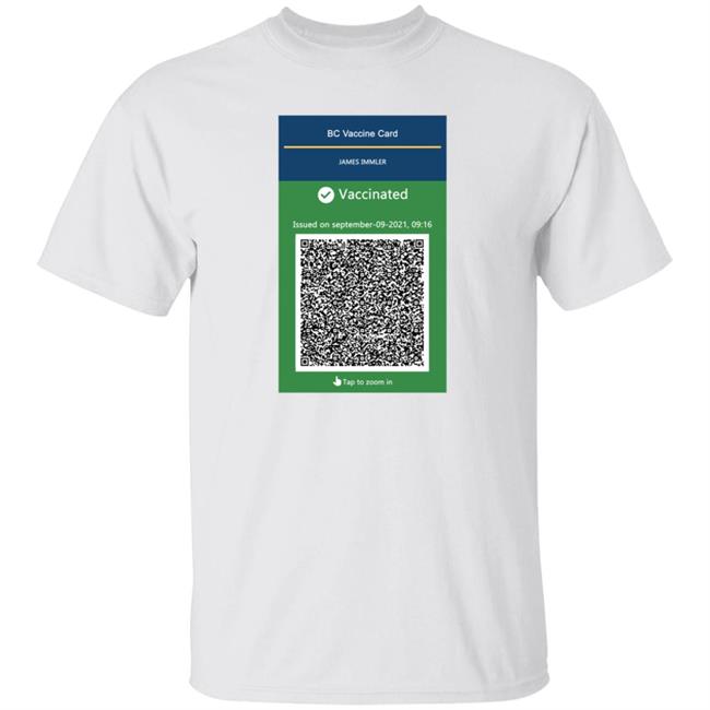 Bc Man Puts Covid 19 Vaccine Card Qr Code On Shirt Hoodie Sweatshirt