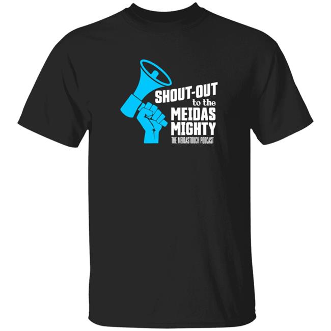 HoangAnh - Shout-Out To The Meidas Mighty Shirt Meidastouch Shop Meidas Mighty Shirt Captain Jordy