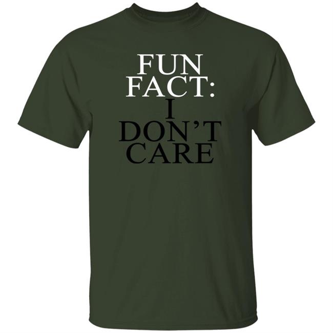 Ai - Fun Fact I Don't Care Shirt Josieave Fun Fact I Don't Care Shirt Hoodie Sweatshirt