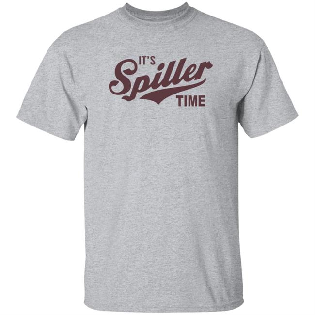 It's Spiller Time Shirt Spiller Merch It's Spiller Time Shirt