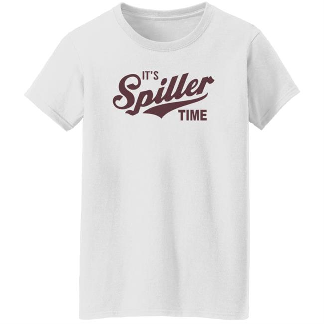 It's Spiller Time Shirt Spiller Merch It's Spiller Time Shirt It's Spiller Time Shirt Spiller Merch It's Spiller Time Shirt