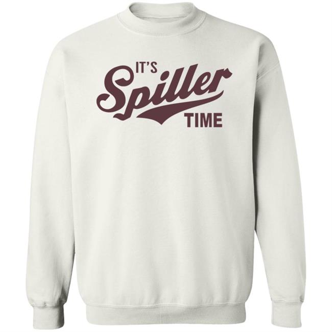It's Spiller Time Shirt Spiller Merch It's Spiller Time Shirt It's Spiller Time Shirt Spiller Merch It's Spiller Time Shirt