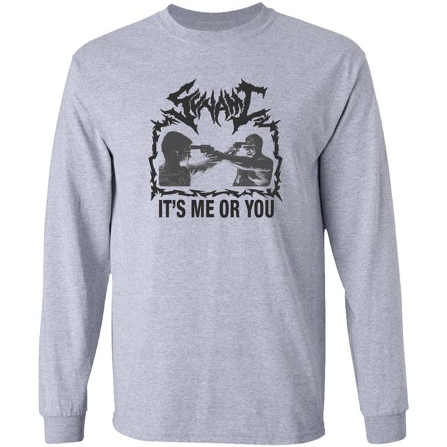It's Me Or You Shirt Sunami It's Me Or You T Shirt Hoodie Sweatshirt It's Me Or You Shirt Sunami It's Me Or You T Shirt Hoodie Sweatshirt
